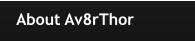 About Av8rThor